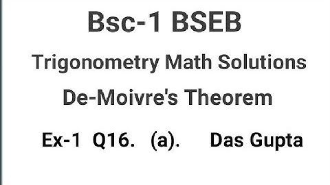 BSEB|| BSC-1|| Trigonometry De-moiver