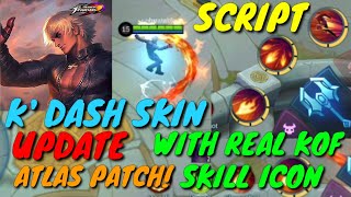 UPDATE! SCRIPT K' DASH KOF GUSION SKIN!!! WITH REAL KOF SKILL ICON!!! FULL EFFECT!!!