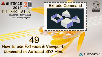 Autocad 3D Tutorial 49: How to use Extrude & Viewports Command in Autocad? | Hindi
