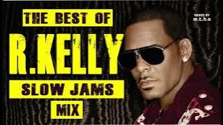 R. KELLY THE SLOW JAMS MIX