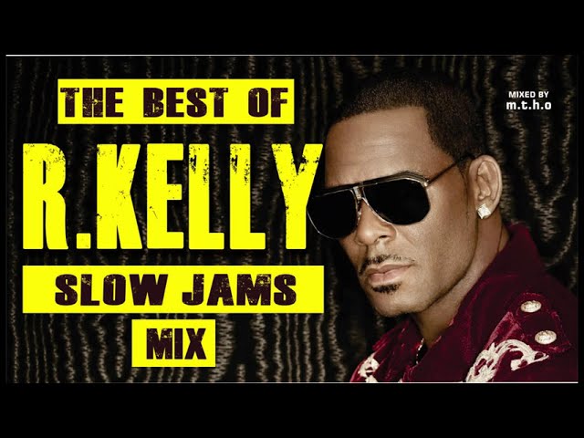 R. KELLY THE SLOW JAMS MIX class=
