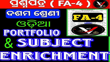 CLASS 10 FA 4 MIL/ODIA  PORTFOLIO & SUBJECT ENRICHMENT