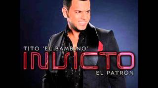 Tito El Bambino Ft. Yandel - Me Gustas (Original) (Invicto)