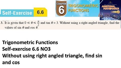 Trigonometric Functions self-exercise 6.6 Q3 latihan kendiri 6.6 form 5 add maths kssm spm textbook