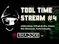 TOOL TIME: Stream #4