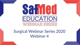 SafMed Surgical Webinar 4