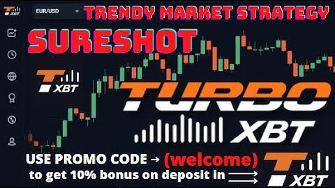 sureshot strategy of trendy market in turboXBT platform_TRUSTED BINARY