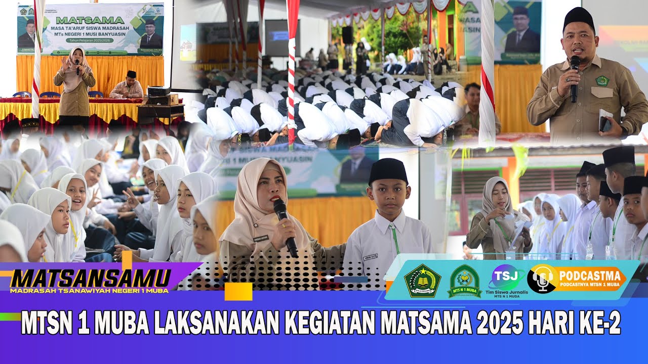 MTSN 1 MUBA LAKSANAKAN MATSAMA HARI KE-2