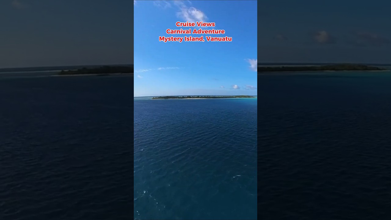 Carnival Adventure Mystery Island Vanuatu #cruiseviews