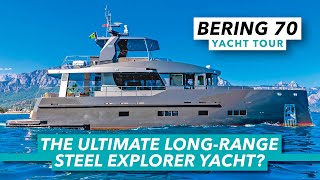 The ultimate longrange steel explorer yacht? Bering 70 yacht tour | Motor Boat & Yachting