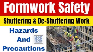 Formwork Safety | Shuttering & De-Shuttering Hazards And Precautions #hseparamount