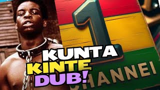 The Revolutionaries -  Kunta Kinte Dub - Version One and Two.