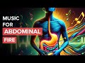 Soothe anxiety stomach problems  abdominal fire with healing music frequencies of ganamurthe ragam