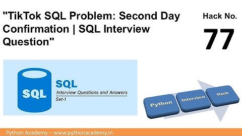 "TikTok SQL Problem: Second Day Confirmation | SQL Interview Question"