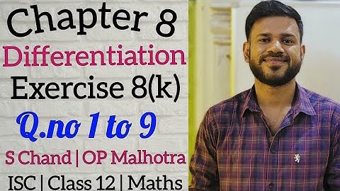Differentiation | Ex 8(k) | Class 12 | ISC | S Chand | OP Malhotra