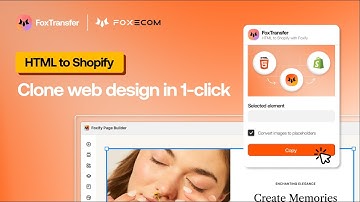 FoxTransfer: Convert HTML to Shopify & Clone Any Design in One Click | Foxify Page Builder Tutorial