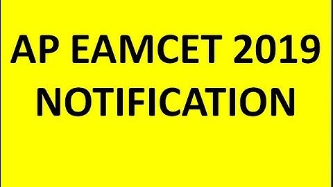 AP EAMCET 2019 NOTIFICATION | ADMISSIONS INTO B.TECH, BSc Ag, PHARMACY ETC|