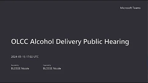 OLCC Rules Advisory Committee Meeting: Alcohol Delivery - May 15, 2024