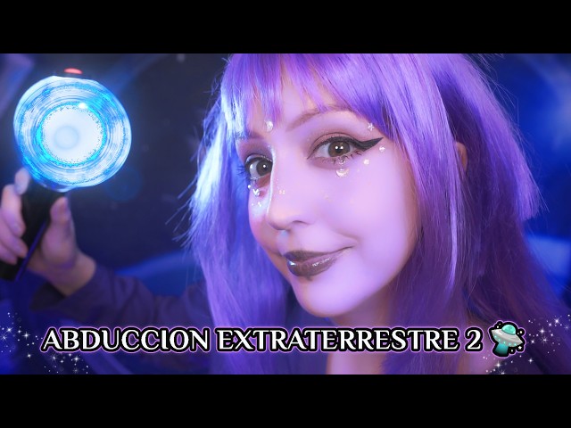 ⭐ASMR Abducción Extraterrestre 👽 ¿Me Recuerdas después de 3 años, humano?