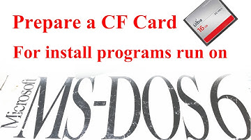How to prepare a CF card to install ms dos platform