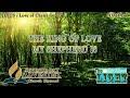 The king of love my shepherd is  hymn no 197  sda hymnal  instrumental