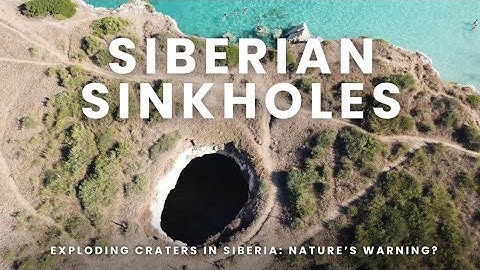 Exploding Craters in Siberia: Nature’s Warning?