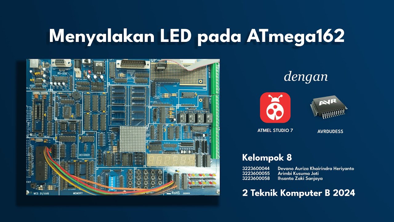 Kelompok 8 | Menyalakan LED dengan bahasa ASM pada ATmega 162 - YouTube