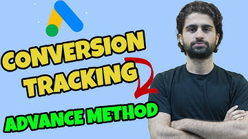 New & In-depth Google Ads Conversion Tracking Tutorial | Step-By-Step for Beginners