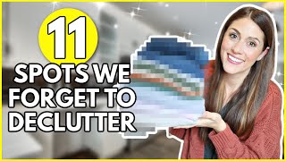 11 SPOTS YOU FORGET TO DECLUTTER