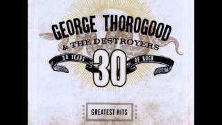 Video thumbnail of "Move It On Over-George Thorogood"