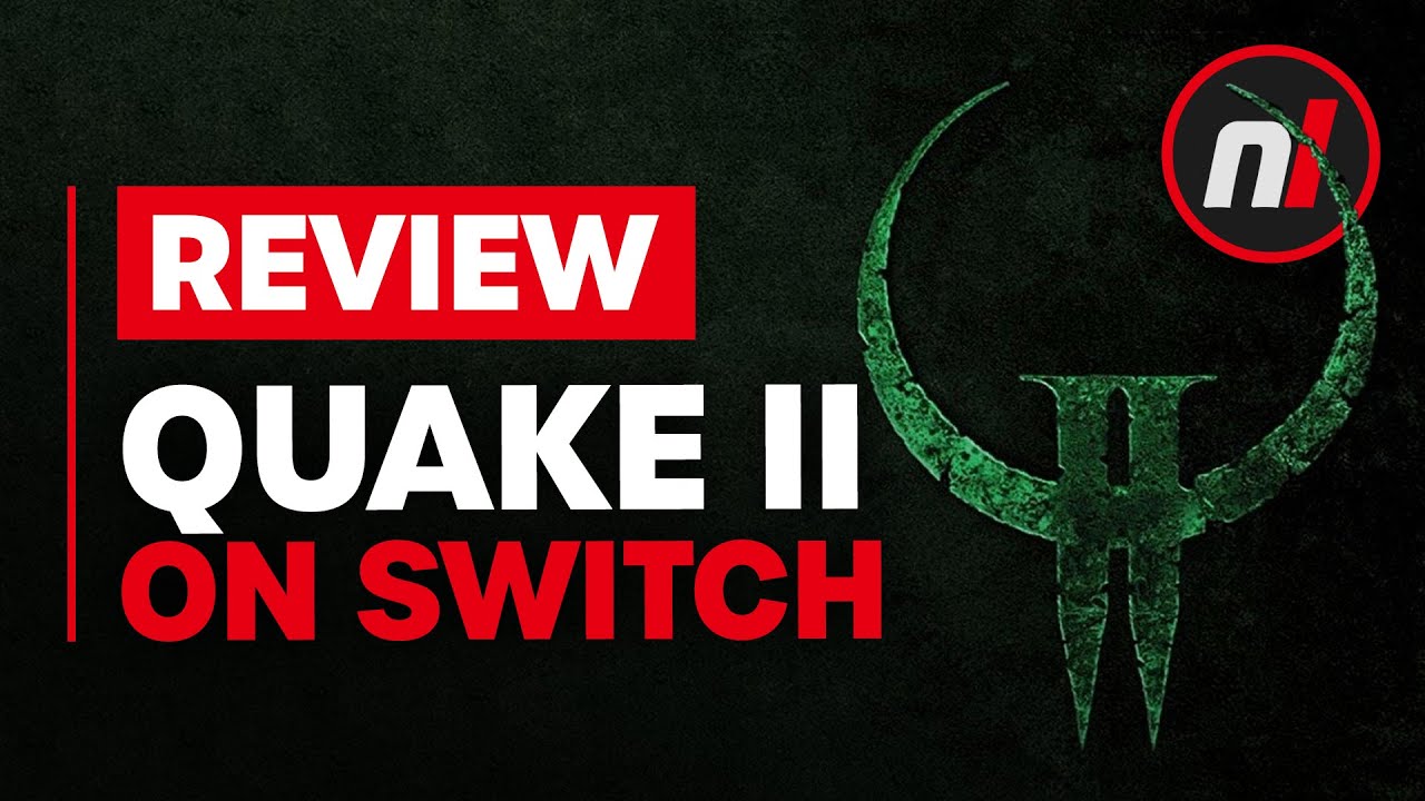 Quake II Nintendo Switch Review – Is It Worth It?