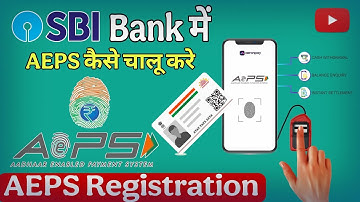 SBI AEPS enable Kaise Kare || SBI AePS Registration Online