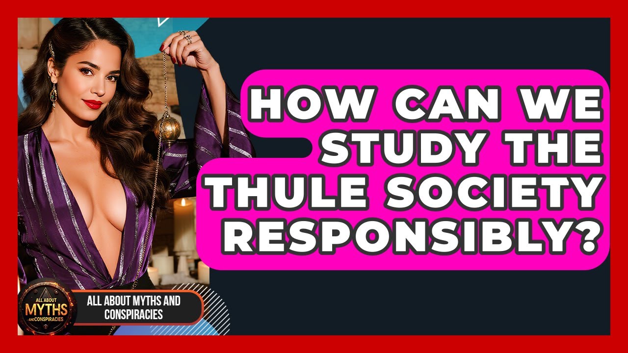 How Can We Study The Thule Society Responsibly? - All About Myths and Conspiracies