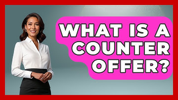 What Is A Counter Offer? - Home Investing Experts