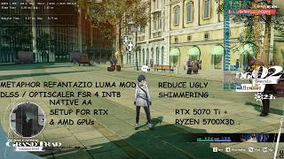 Metaphor ReFantazio LUMA DLSS 4.5 / Optiscaler FSR 4 INT8 Native AA Setup for RTX & AMD GPUs Windows