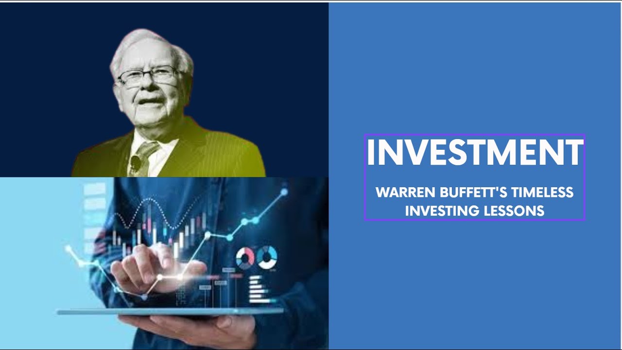 Warren Buffett's Timeless Investing Lessons