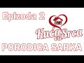 Kuća od srca, šesta sezona Porodica Sarka 02