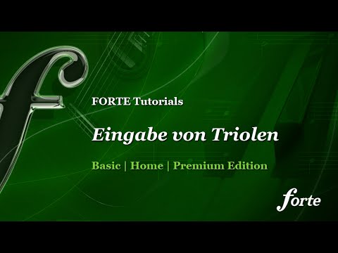 FORTE Tutorial: Eingabe von Triolen