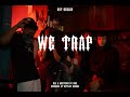 Est Oculus - We Trap (Music Video)