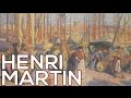 Henri Martin: A collection of 590 paintings (HD)