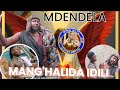 MANG HALIDA IDILI UJUMBE WA MDENDELA