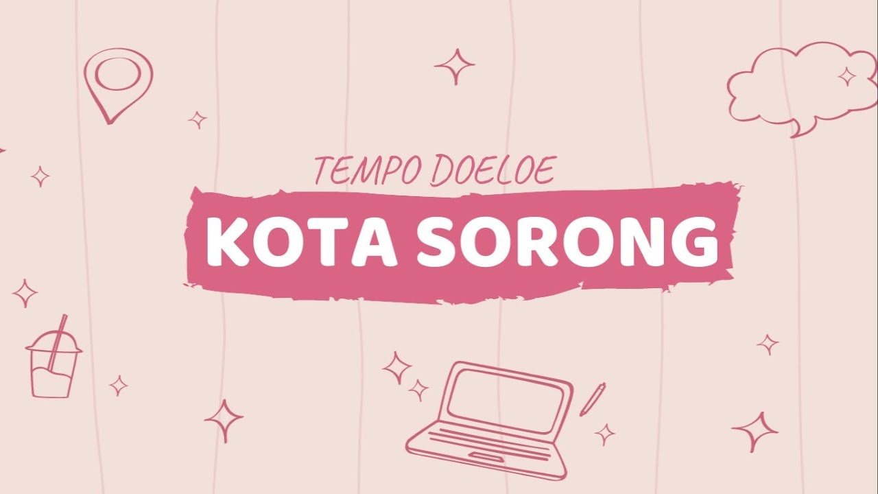 KOTA SORONG TEMPO DOELOE - YouTube