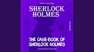 Chapter 213 - The Case-Book of Sherlock Holmes