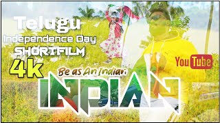 Be as an Indian 🇮🇳|| Shortfilm || Independence Day 2021 🇮🇳|| Joseph Attimuri | John David || Sujini