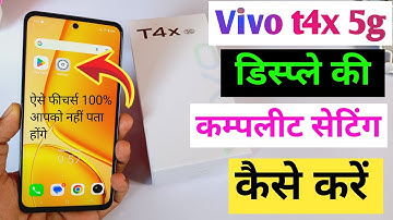 Vivo t4x 5g complete display setting,full display setting in Vivo t4x/display and brightness full