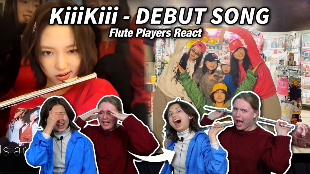 The most musically COMPLEX debut song EVER?!?! Flute Players React: KiiiKiii 키키 'DEBUT SONG'!
