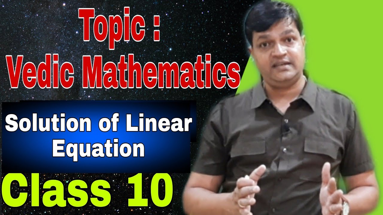 Solution of Linear Equation by Vedic Mathematics # Class 10 # By K2 Sir ...