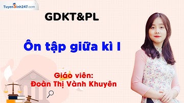 Ôn tập giữa kì I | Môn GDKT&PL 12 | GV: Đoàn Thị Vành Khuyên
