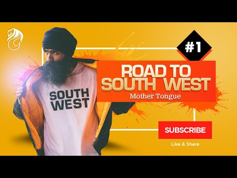 Road to South West (Part 1) - Mother Tongue | L-FRESH The LION