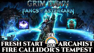 [HC] Fresh Start Fire Callidor's Tempest Arcanist - Part 3 - Grim Dawn Fangs of Asterkarn